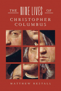 COVER 9 LIves of Christopher Columbus by Matthew Restall